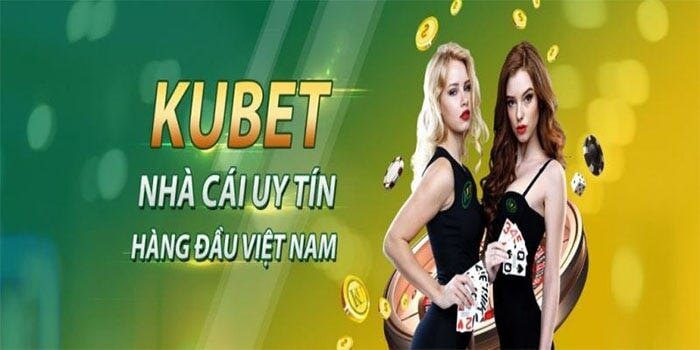 Giới thiệu về nhà cái Kubet