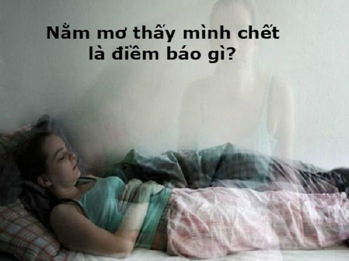 Chiêm bao thấy mình sắp chết